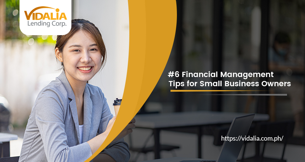 6 Financial Management Tips for Small Business Owners