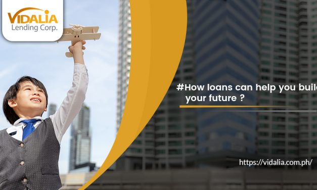 How loans can help you build your future?