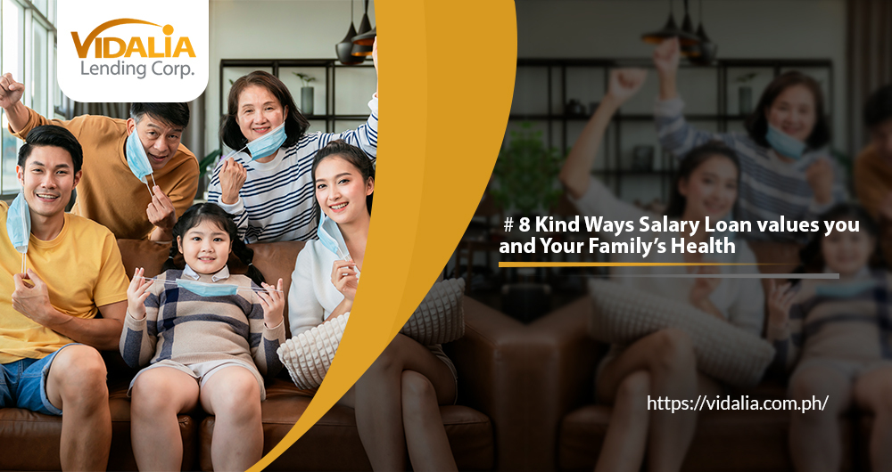 8 Kind Ways Salary Loan values you and Your Family’s Health