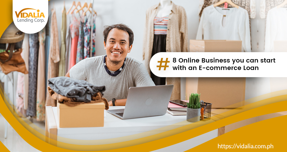 8 Online Business You Can Start with an E-commerce Loan
