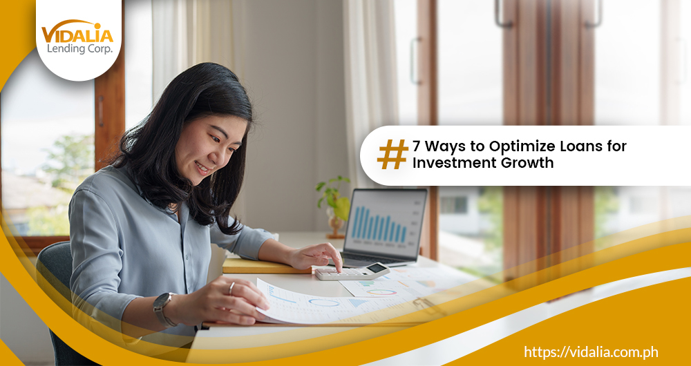 7 Ways to Optimize Loans for Investment Growth