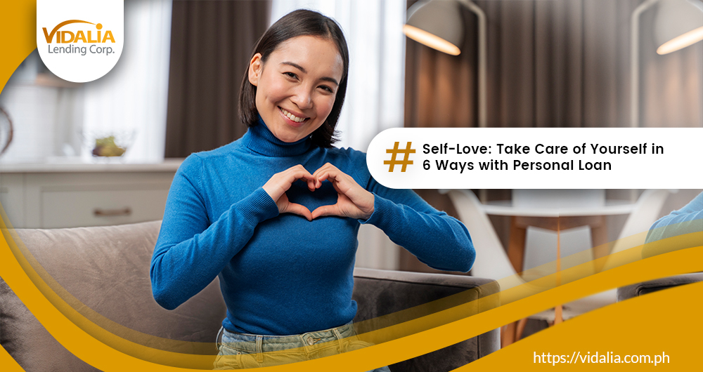Self-Love: Take Care of Yourself in 6 Ways with Personal Loan
