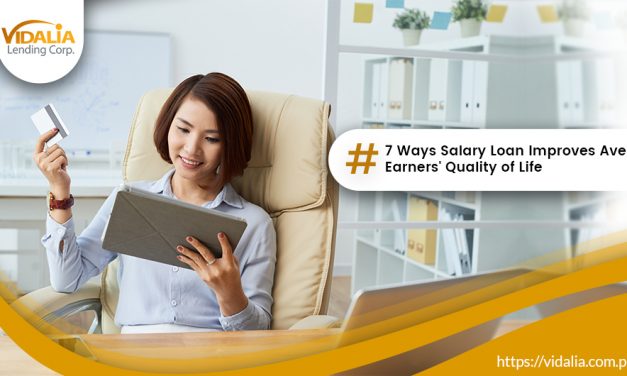 7 Ways Salary Loan Improves Average Earners’ Quality of Life