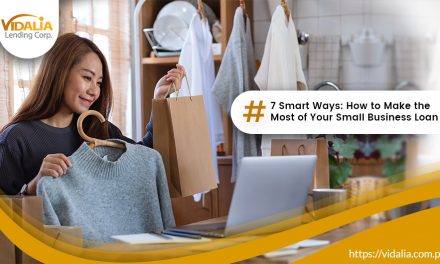 7 Smart Ways: How to Make the Most of Your Small Business Loan