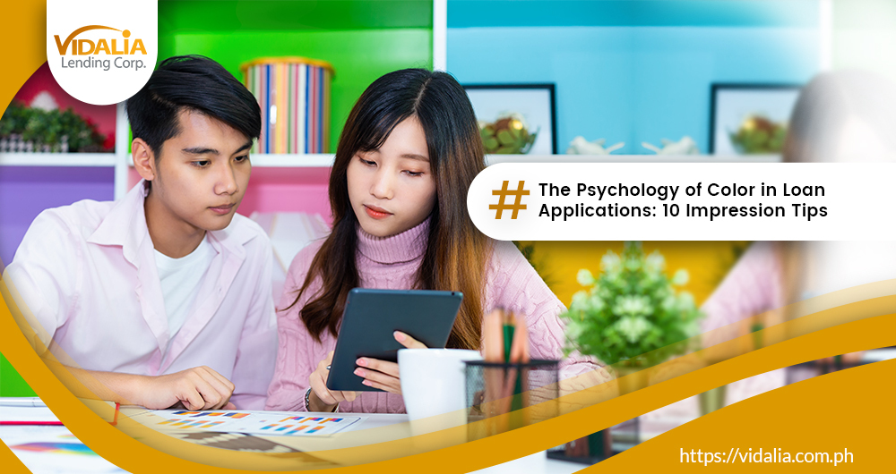 The Psychology of Color in Loan Applications: 10 Impression Tips