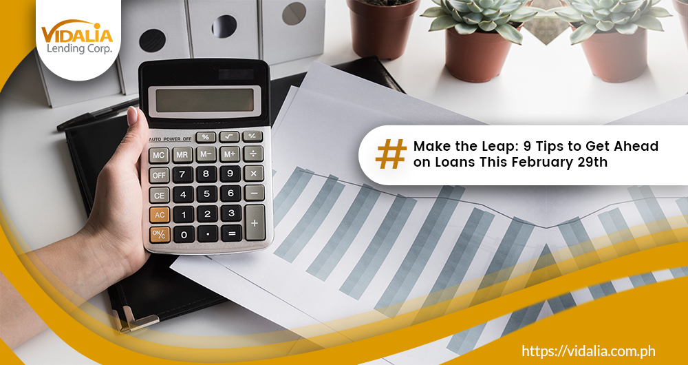 Make the Leap: 9 Tips to Get Ahead on Loans This February 29th