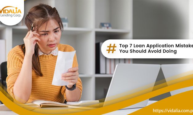 Top 7 Loan Application Mistakes You Should Avoid Doing
