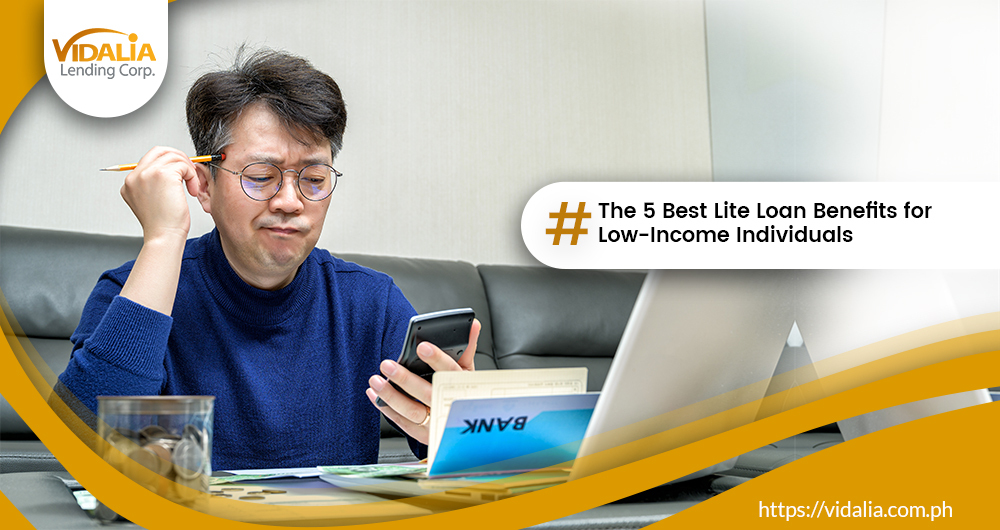 The 5 Best Lite Loan Benefits for Low-Income Individuals