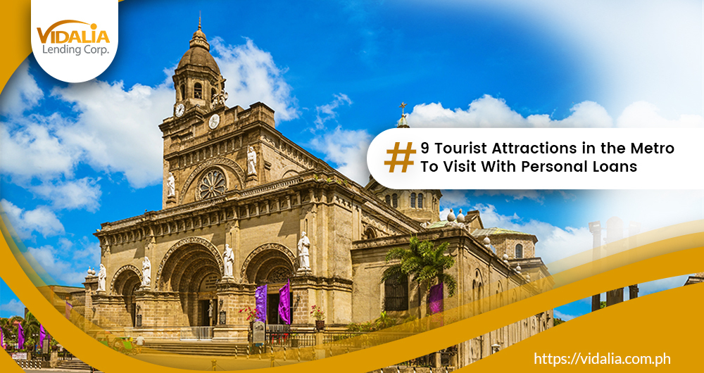 9 Tourist Attractions in the Metro To Visit With Personal Loans