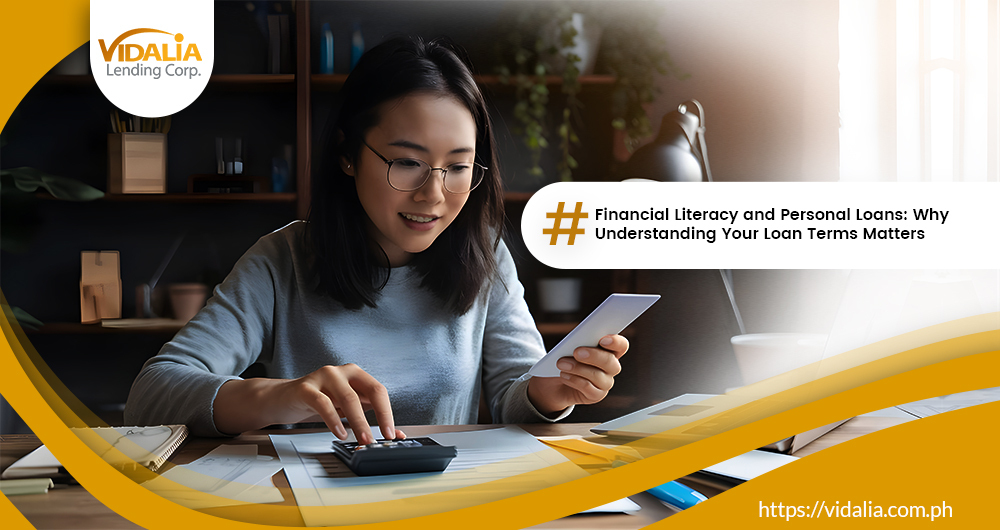 Financial Literacy and Personal Loans: Why Understanding Your Loan Terms Matters