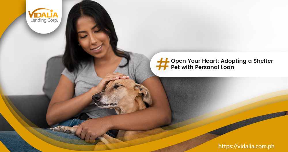 Open Your Heart: Adopting a Shelter Pet with Personal Loan