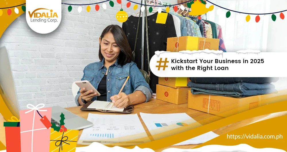 Kickstart Your Business in 2025 with the Right Loan