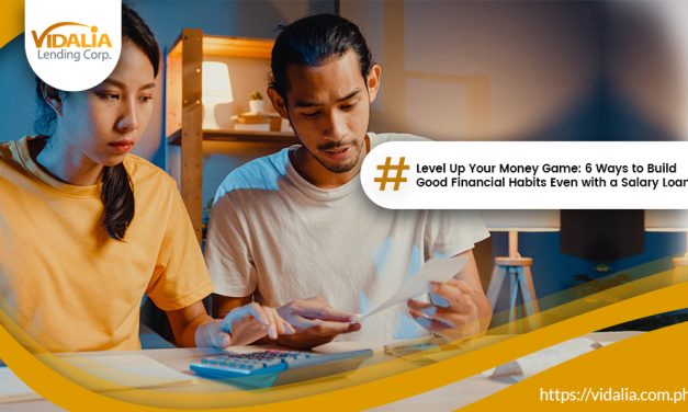 Level Up Your Money Game: 6 Ways to Build Good Financial Habits Even with a Salary Loan