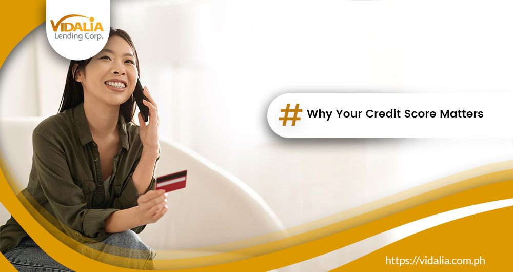 Why Your Credit Score Matters– And How to Keep It Strong