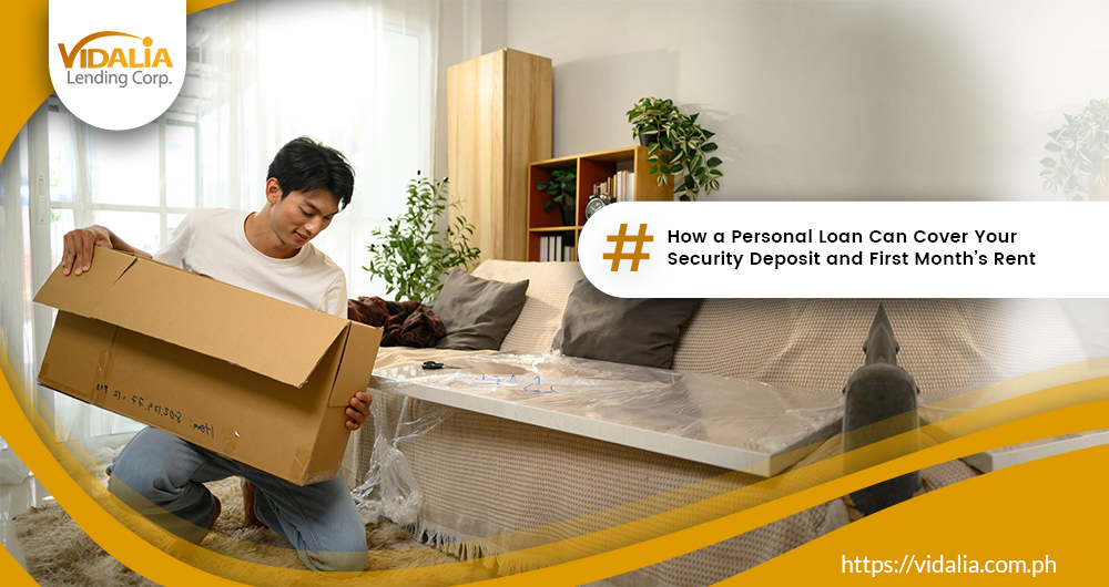 Moving Out Made Simple: How a Personal Loan Can Cover Your Security Deposit and First Month’s Rent