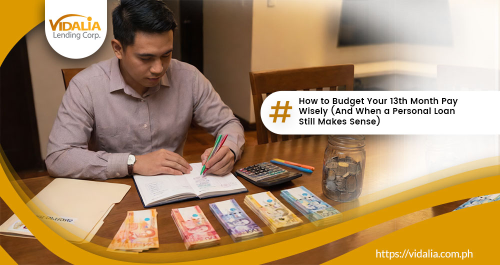 How to Budget Your 13th Month Pay Wisely (And When a Personal Loan Still Makes Sense)
