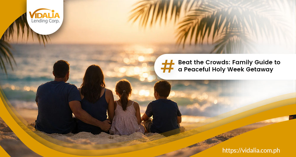Beat the Crowds: Family Guide to a Peaceful Holy Week Getaway